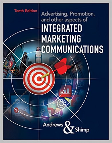 Advertising, Promotion, and other aspects of Integrated Marketing Communications (Mindtap Course List)