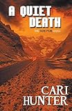 A Quiet Death (Dark Peak) by Cari Hunter