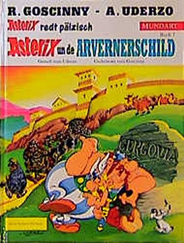 Asterix Mundart Geb, Bd.7, Asterix un de Arvernerschild
