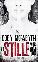 Die Stille vor dem Tod: Thriller (Smoky Barrett, Band 5)