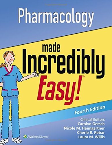 Pharmacology Made Incredibly Easy (Incredibly Easy! Series (R))