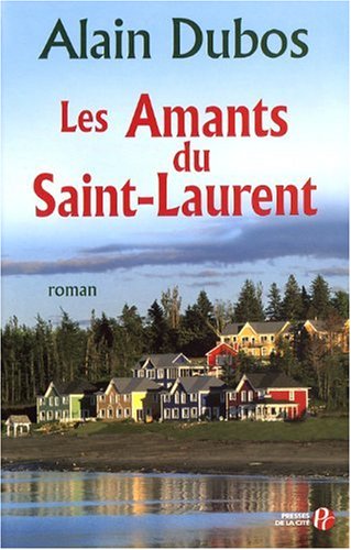 couverture de : Les Amants du Saint-Laurent
