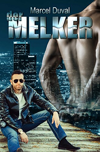 Der Melker: Stunden der Lust - Es ist noch nicht vorbei Der Melker: Stunden der Lust - Es ist noch nicht vorbei