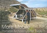 More Mobile: Portable Architecture for Today by 