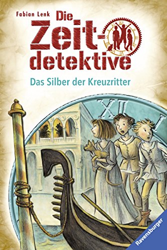 Die Zeitdetektive 9: Das Silber der Kreuzritter