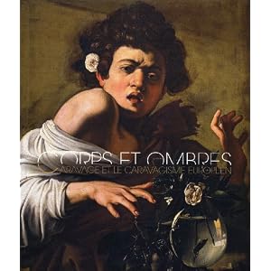 Corps et ombres : Caravage et le caravagisme en Europe