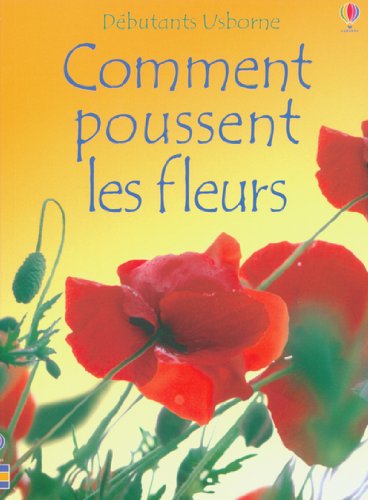 couverture de : Comment poussent les fleurs