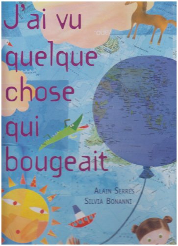 couverture de : J'ai vu quelque chose qui bougeait