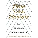 Time Line Therapy and the Basis of Personality
