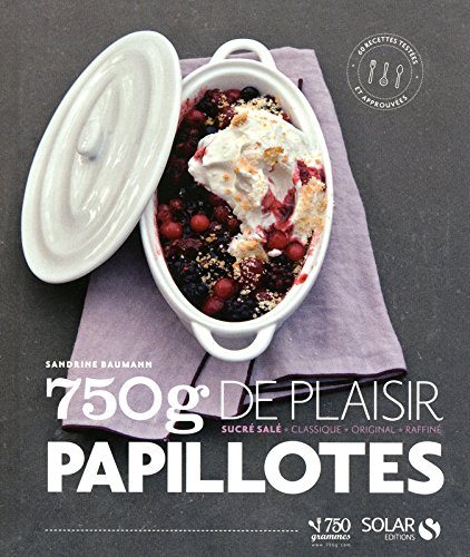 couverture de : 750 g de plaisir papillotes