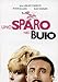 Uno sparo nel buio