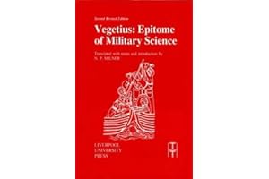 Vegetius: Epitome of Military Science: 16 (Translated Texts for Historians)