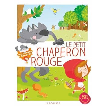 Le petit Chaperon rouge Le petit Chaperon rouge
