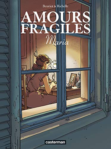 Amours fragiles, Tome 3 : Maria by Philippe Richelle, Jean-Michel Beuriot