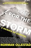 Image de Crazy for the Storm: A Memoir of Survival