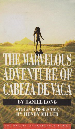 The Marvelous Adventure of Cabeza de Vaca (Basket of Tolerance Series)