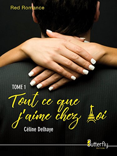 Book's Cover of Tout ce que j'aime chez toi