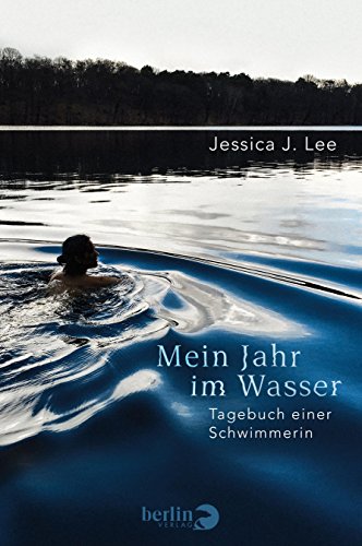 Download Mein Jahr im Wasser: Tagebuch einer Schwimmerin Download Mein Jahr im Wasser: Tagebuch einer Schwimmerin