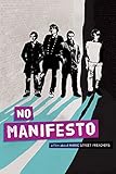 No Manifesto: A Film About The Manic Street Preachers [DVD]