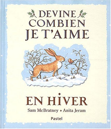 couverture de : Devine combien je t'aime en hiver