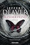 Bücher Neuerscheinungen 2022 - Blinder Feind: Thriller von Jeffery Deaver