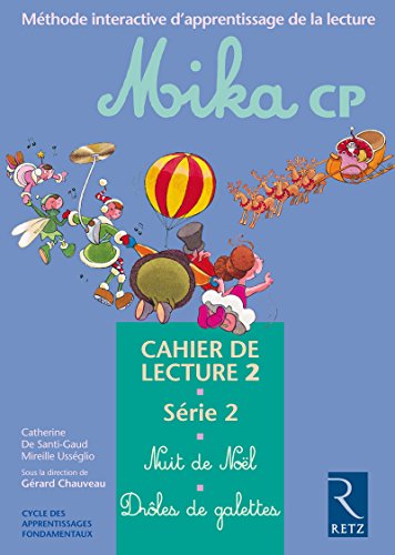 Download Mika : CP, série 2, cahier de lecture 2 : Nuit de Noël - Drôles de galettes