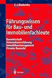 Image de Führungswissen für Bau- und Immobilienfachleute: Bauwirtschaft, Unternehmensführung, Immobilienma