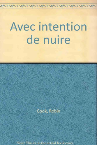 couverture de : Avec intention de nuire