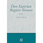 Novel from Don Quixote to Today