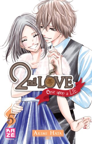 2nd Love - Once upon a Lie — Tome 5