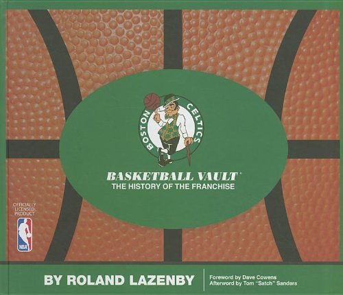 Boston Celtics Basketball Vault: The History of a Proud Franchise by Roland Lazenby (2011-10-23) gratuit Boston Celtics Basketball Vault: The History of a Proud Franchise by Roland Lazenby (2011-10-23) gratuit