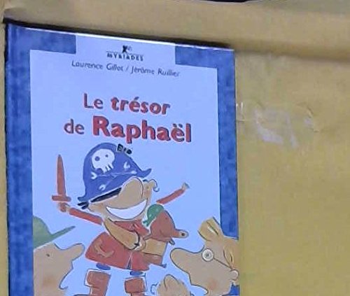 couverture de : Le tr&eacute;sor de Rapha&euml;l
