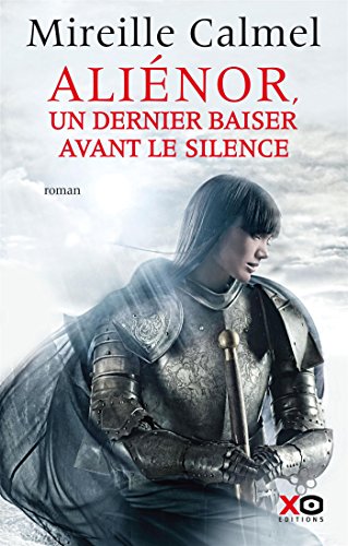 Aliénor, un dernier baiser avant le silence