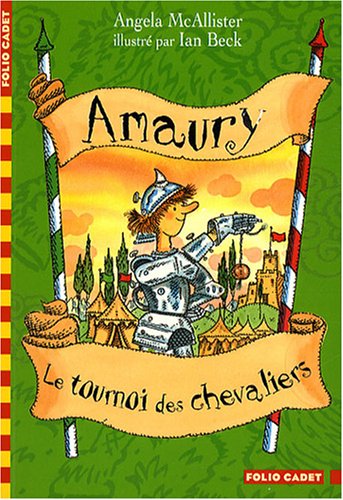 <a href="/node/3781">Amaury le tournoi des chevaliers</a>