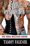 Bücher Neuerscheinungen 2022 - Pauls Versprechen (Die Reed Brüder Reihe 7) von Tammy Falkner