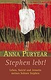 Stephen lebt!: Leben, Suizid und Jenseits meines Sohnes Stephen (Ullstein Taschenbuch) by 