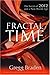 Fractal Time: The Secret Of 2012 And A New World Age by Gregg Braden (2009-03-26) by