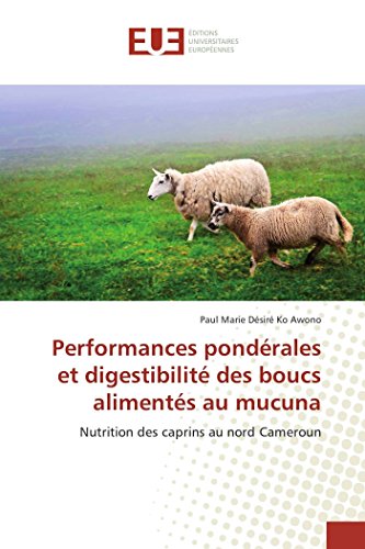 Performances pondérales et digestibilité des boucs alimentés au mucuna francais Performances pondérales et digestibilité des boucs alimentés au mucuna francais