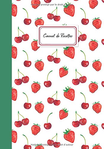 Livres gratuits à télécharger sur mon iPod Carnet de Recettes: Cahier à compléter pour 100 recettes, 18x25cm, motif fraises & cerises RTF 1726819329 by author