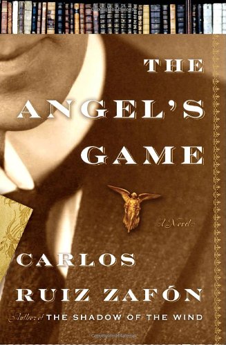 The Angel’s Game (Cemetery of Forgotten books 2)