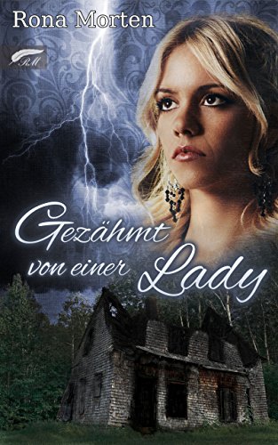 Gezähmt Von Einer Lady - 