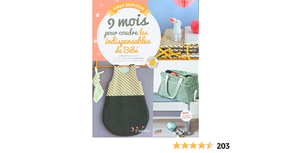 9 Mois Pour Coudre Les Indispensables Pour Votre Bebe Atelier De Couture Projets Pour Bebe Faciles A Realiser A La Machine Du Tour De Lit A La Cape De Bain
