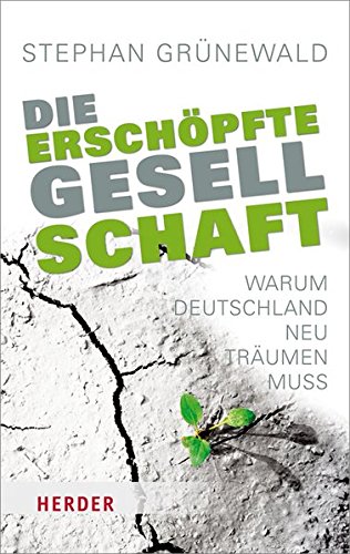 Download Die erschöpfte Gesellschaft (HERDER spektrum)