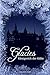 Glacies: Königreich der Kälte (Jahreszeiten-Tetralogie, Band 1) by 