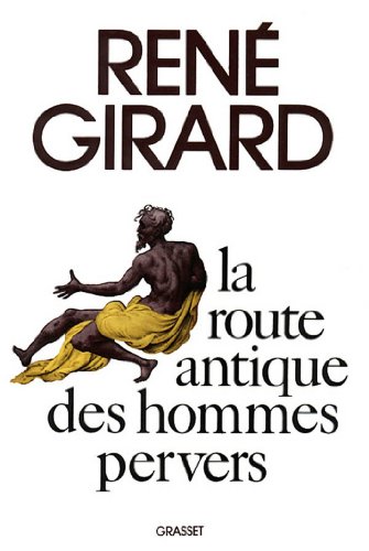La route antique des hommes pervers (Littérature) La route antique des hommes pervers (Littérature)