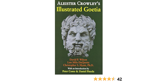 Aleister Crowley S Illustrated Goetia New Edition Sexual Evocation Revised Amazon De Hyatt Christopher S Duquette Lon Milo Wilson David P Fremdsprachige Bucher