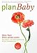 Produktbild PlanBaby - Wenn Paare Eltern werden wollen: Gesundheits- und Ernährungsberatung vor der Schwangerschaft
