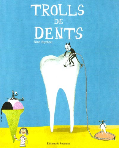 couverture de : Trolls de dents