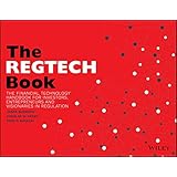 The REGTECH Book: The Financial Technology Handbook for Investors, Entrepreneurs and Visionaries in Regulation