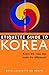 Etiquette Guide to Korea: Know the Rules that Make the Difference! (English Edition) by 